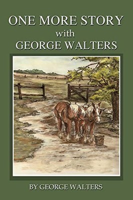 One More Story With George Walters, Walters, George