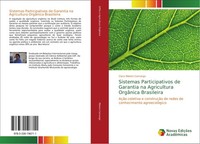 Sistemas Participativos De Garantia Na Agricultura OrgâNica Brasileira Clara Rib