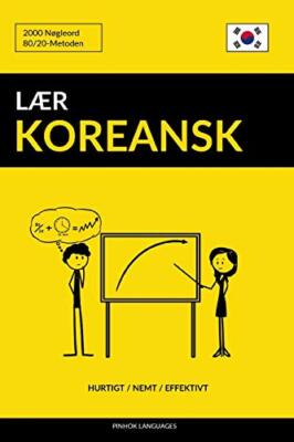 LAr Koreansk - Hurtigt / Nemt / Effektivt: 2000 NA gleord by Languages New-,
