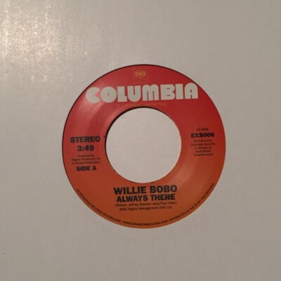 WILLIE BOBO '' ALWAYS THERE '' / '' COMIN' OVER ME '' NEW UK 7'' SOUL FUNK R&B JAZZ