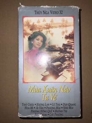Thuy Nga Video 32 Vintage VHS - Mua Xuan Nao Ta Ve - 1992 Huong Lan, Thai Chau