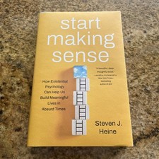 Start Making Sense: How Existential Psycholog...