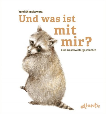 Und was ist mit mir? Eine Geschwistergeschichte Yumi Shimokawara Buch 40 S. 2022
