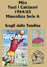 Aim All Footballers 1964/65 Mancolista Serie A Recovery Choose From List