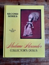 MADAME ALEXANDER COLLECTORS DOLLS SECOND SERIES BY PATRICIA SMITH QUICK SHIP
