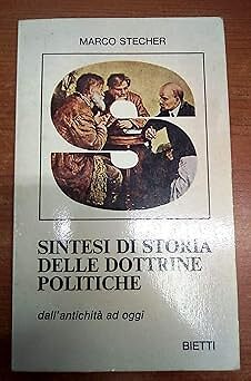 Zusammenfassung der Geschichte der politischen Lehren. Von der Antike bis heute. Bietti. [Lib
