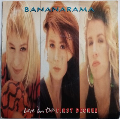 Bananarama - Love In The First Degree - 7'' Vinyl Single (2)