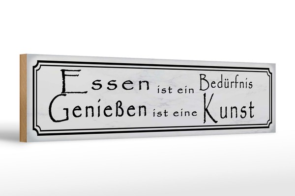 Holzschild Spruch 46X10 Cm Essen BedüRfnis GenießEn Kunst Deko Schild-image