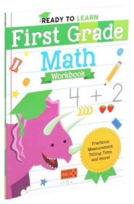 Ready to Learn: First Grade Math Workbook - Paperback - GOOD
