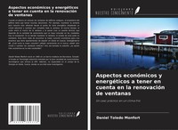 Daniel Toledo Monfort | Aspectos EconóMicos Y EnergéTicos A Tener En Cuenta...