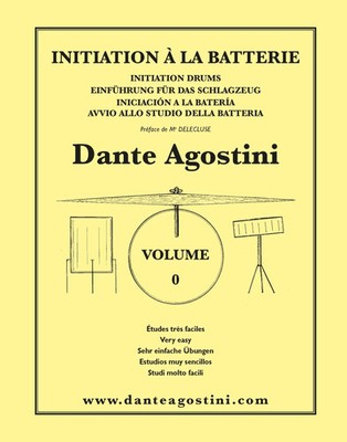 METHODE DE BATTERIE VOLUME 0 DRUMS | DANTE AGOSTINI | Deutsch | Taschenbuch
