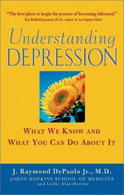 Understanding Depression : What We Know and What You Can Do about