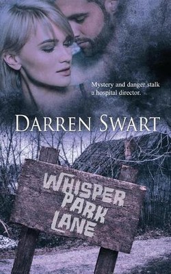 Whisper Park Lane by Darren Swart (English) Paperback Book