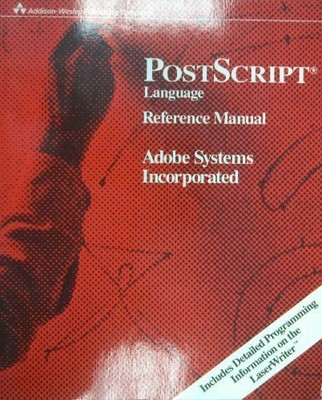 POSTSCRIPT LANGUAGE REFERENCE MANUAL By Adobe **Mint Condition**