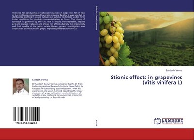 Stionic effects in grapevines (Vitis vinifera L) Santosh Verma