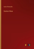 Gustavo Wasa Carlo D'ormeville