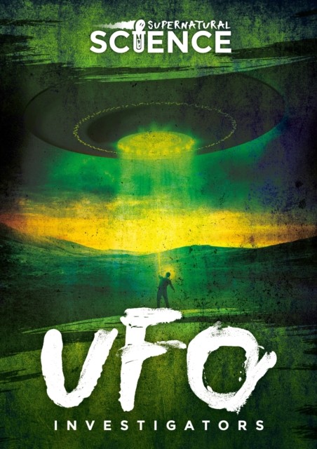 UFO Investigators by Madeline Tyler HARDBACK 9781786376626