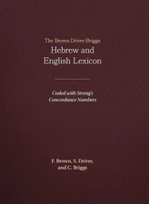 The Brown-Driver-Briggs Hebrew and English Lexicon