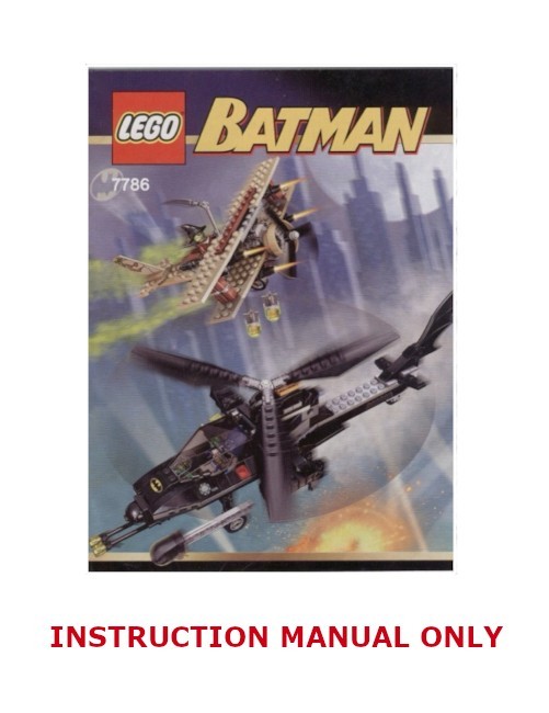 INSTRUCTION MANUAL for LEGO 7786 - BATMAN Batcopter: The Chase for