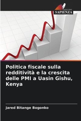 Politica fiscale sulla redditivit e la crescita delle PMI a Uasin Gishu, Kenya b