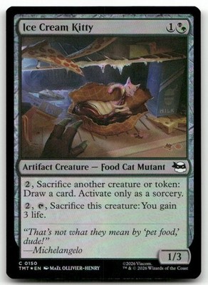 Ice Cream Kitty #150 (Foil) (NM) Teenage Mutant Ninja Turtles TMT Magic MTG