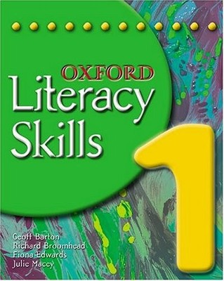 Oxford Literacy Skills: Book 1: Student Book Bk.1,Geoff Barton, 