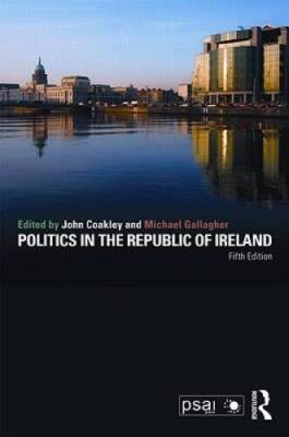 Politics in the Republic of Ireland - Paperback By Coakley, John - VERY GOOD
