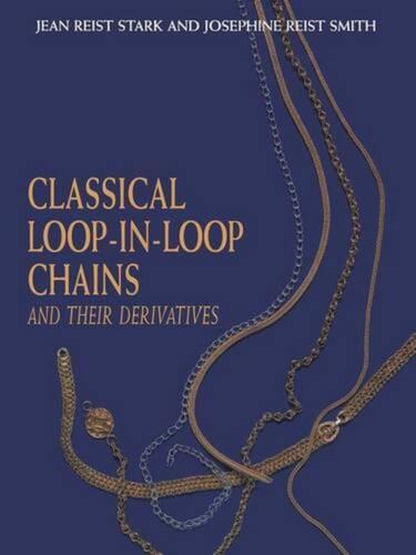 Classical Loop-in-Loop Chains: And Their Derivatives by J.R. Smith (English) Pap - Afbeelding 1 van 1