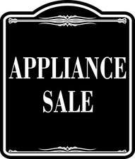 Appliance Sale BLACK SIGN Aluminum Composite Sign