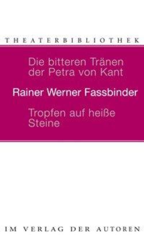 Thumbnail - Die Bitteren Tränen Der Petra Von Kant. Tropfen Auf Heiße Steine |