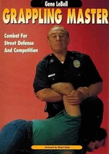 Grappling Master: Combat for Street - Paperback, by LeBell Gene - Very Good