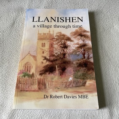 Llanishen - A Village Through Time by Dr Robert Davies MBE 2021 Paperback
