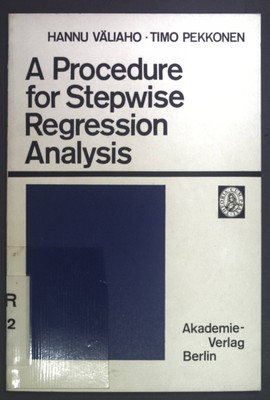 A Procedure for Stepwise Regression Analysis (with a Program in FORTAN V). Välia