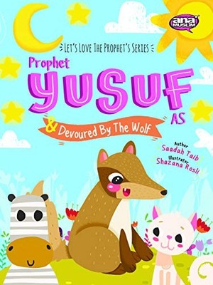 Prophet Yusuf and the Wolf (Th - GOOD