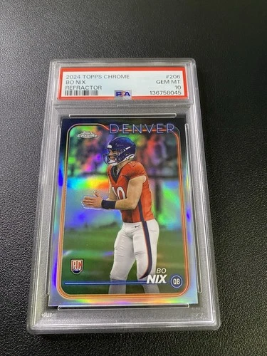 2024 Topps Chrome #206 Bo Nix Rookie Refractor PSA 10 RC Invest! 📈
