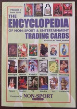 THE ENCYCLOPEDIA OF NON-SPORT & ENTERTAINMENT TRADING CARDS: 1985-2006 / NEU