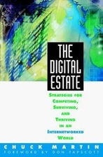 The Digital Estate: Strategies for Competing, Surviving, and Thriving in an...
