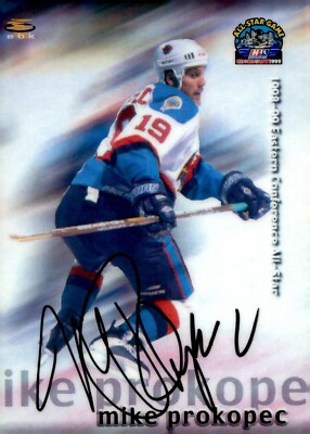 Mike Prokopec - Signed 1998-99 IHL All-Star Eastern Conference Card #11 ...