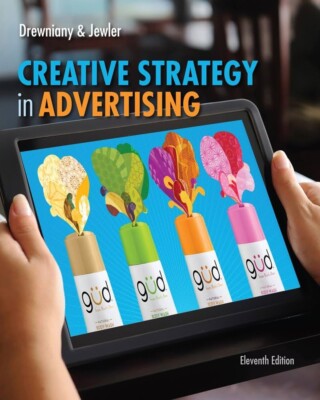 Creative Strategy in Advertising 11th Edition 