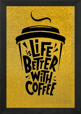 Das Leben ist besser mit Kaffee Gerahmtes Wandbild Poster Leinwanddruck Bild