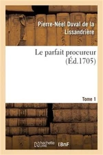 Le Parfait Procureur. Tome 1 (Paperback or Softback)