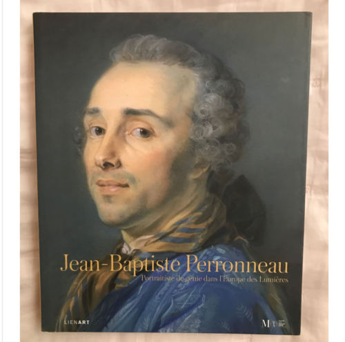 Jean-Baptiste Perronneau - Portraitiste De Génie Dans L'europe Des Lumières - Photo 1/3