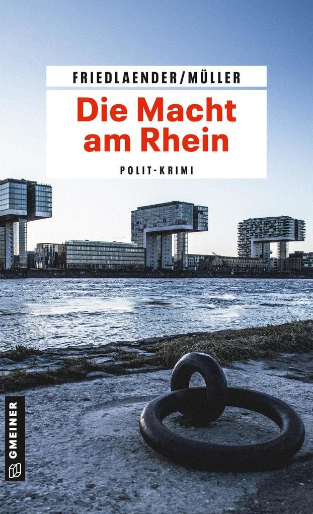 Thumbnail - Die Macht Am Rhein | Maren Friedlaender, Olaf Müller | 2019 | Deutsch