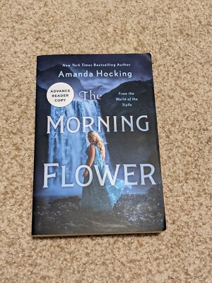 Advance Reader Copy The Morning Flower Amanda Hocking Uncorrected Proof ARC 2020