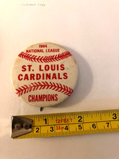 1964 National League cHampions St Louis Cardinals pinback Button