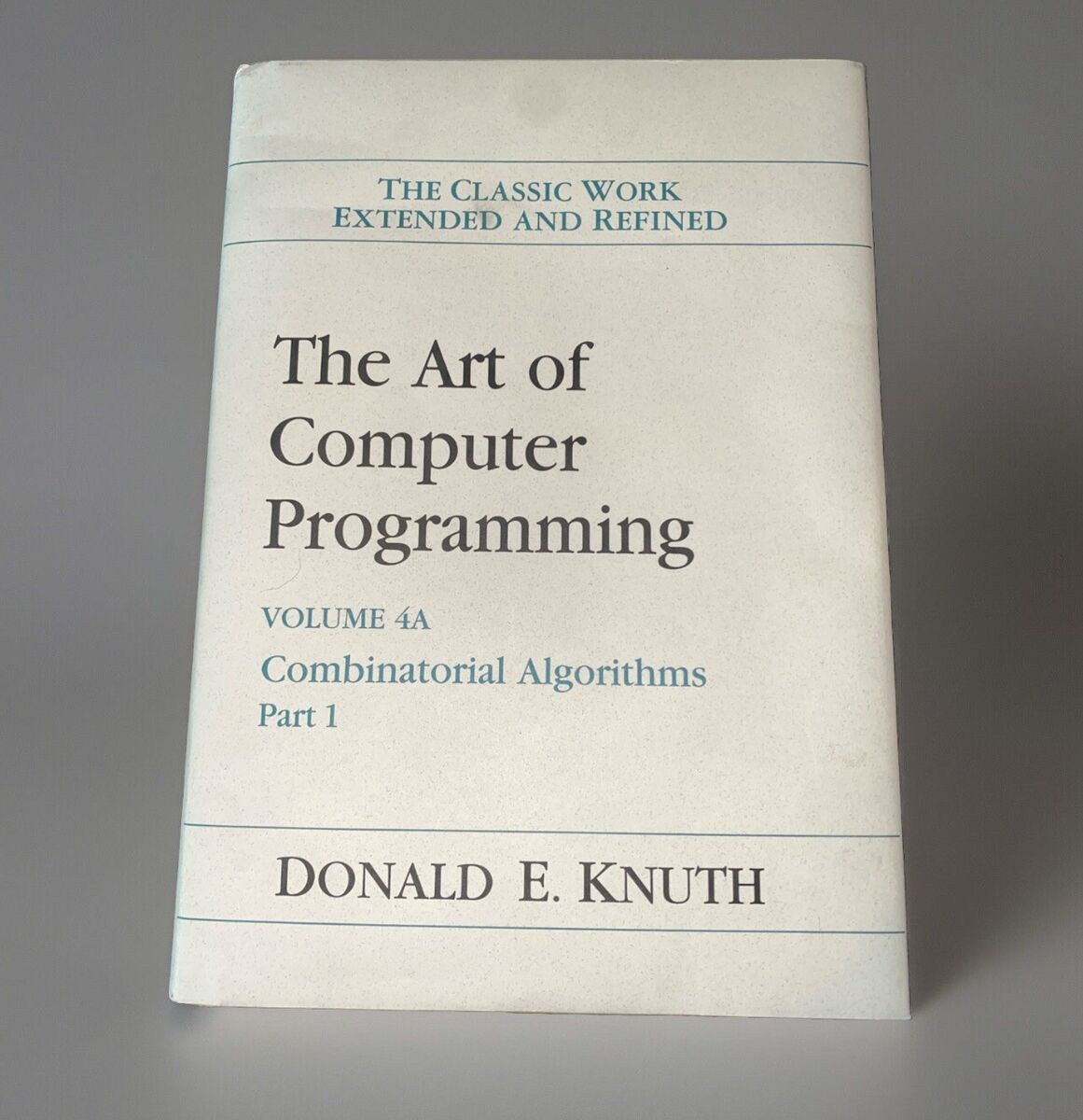 The Art of Computer Programming Vol. 4A, Pt. 1 The Art of Computer Programming Vol. 4A, Pt. 1