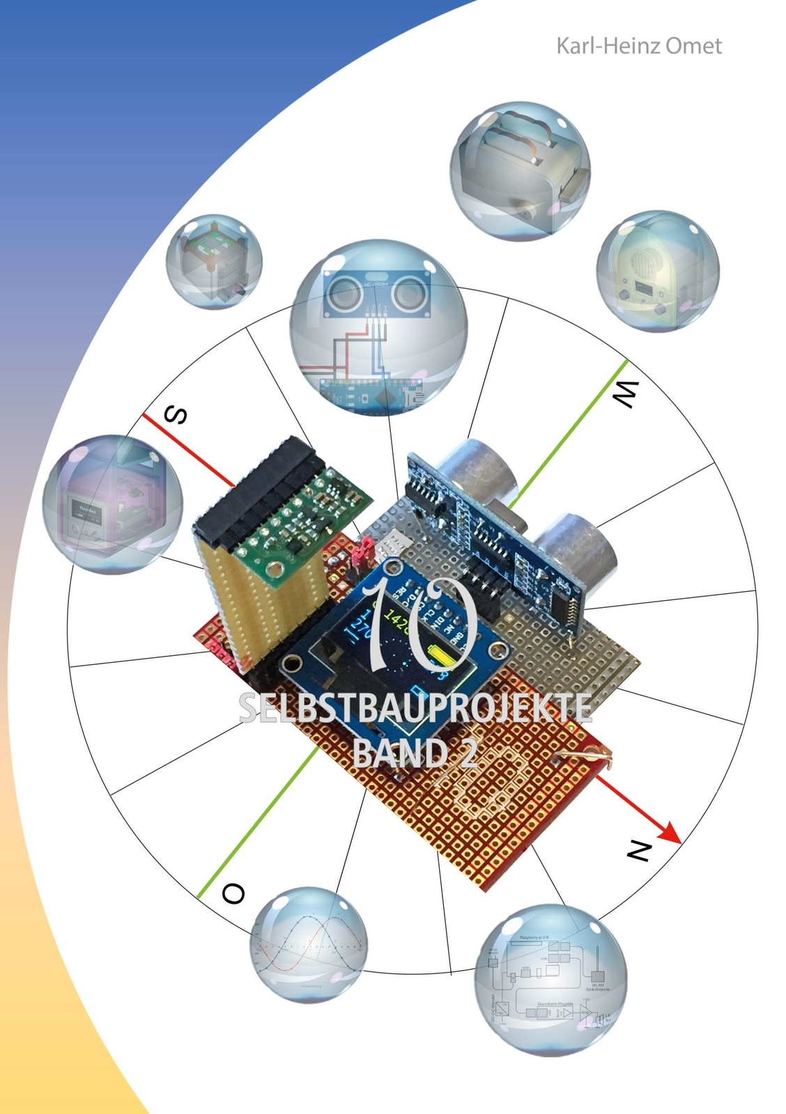 Thumbnail - 10 Selbstbauprojekte Band 2 Karl-heinz Omet