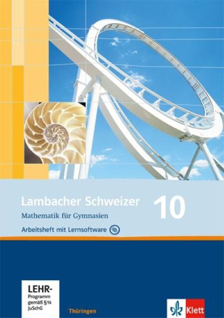 Lambacher Schweizer. 10. Schuljahr. Arbeitsheft Plus Lösungsheft Und
