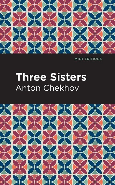 Three Sisters | Anton Chekhov | Taschenbuch | Kartoniert / Broschiert | Englisch-image