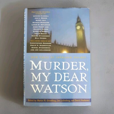 Murder, My Dear Watson: New Tales of Sherlock Holmes HCDJ Martin Greenberg 